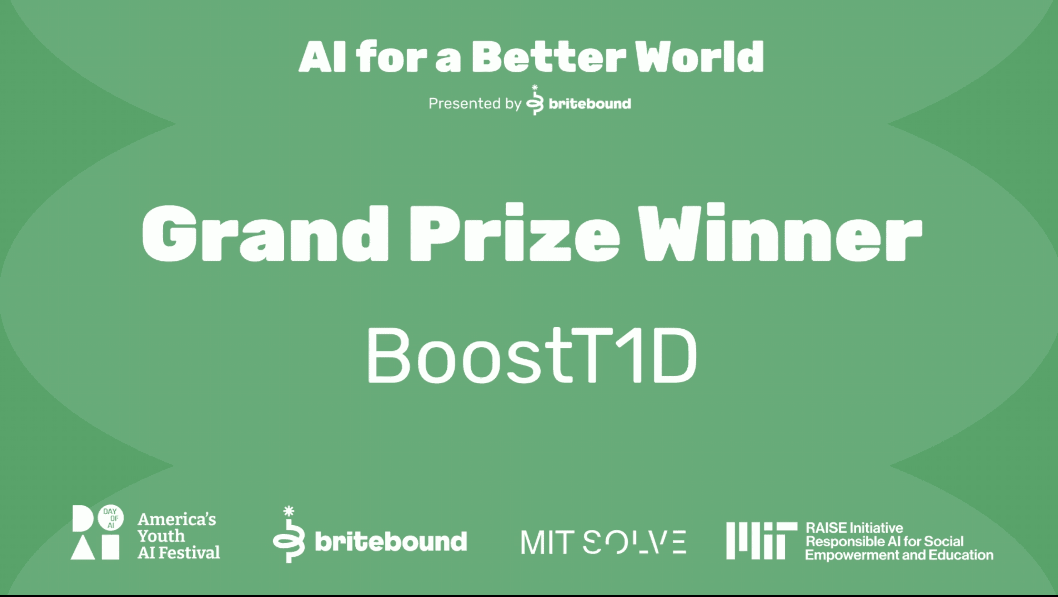 Grand Prize Winner graphic for Team BoostT1D: AI for a Better World, presented by Britebound with MIT Solve